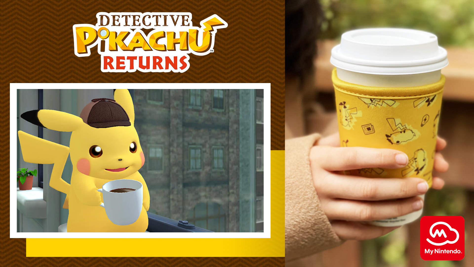 The Detective Pikachu™ Returns Cup Cozy reward is here!