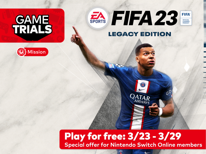 Try the latest Game Trial, EA SPORTS FIFA 23 Legacy Edition
